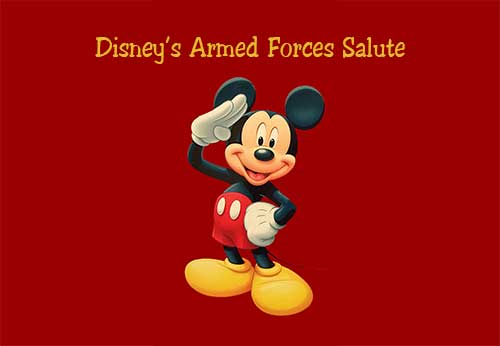 The Disney Armed Forces Salute - Military Ticket and Room Discounts